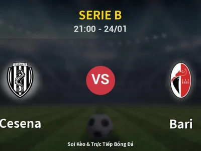 Soi Kèo Cesena vs Bari – 21:00 24/01 | Nhận Định, Dự Đoán Tỷ Số