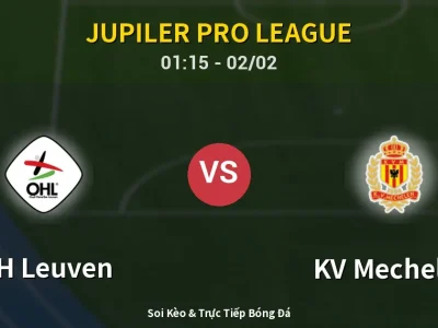 Kết Quả: OH Leuven 2-2 KV Mechelen – Highlight & Bàn Thắng | Jupiler Pro League