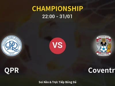 Soi Kèo QPR vs Coventry – 22:00 31/01 | Nhận Định, Dự Đoán Tỷ Số