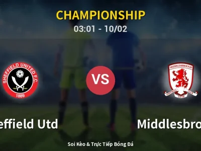 Kết Quả: Sheffield Utd 1-2 Middlesbrough – Highlight & Bàn Thắng | Championship