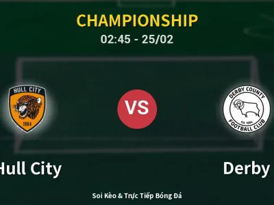 Kết Quả: Hull City 4-2 Derby – Highlight & Bàn Thắng | Championship