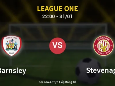 Soi Kèo Barnsley vs Stevenage – 22:00 31/01 | Nhận Định, Dự Đoán Tỷ Số