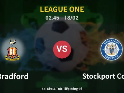 Kết Quả: Bradford 1-0 Stockport County – Highlight & Bàn Thắng | League One