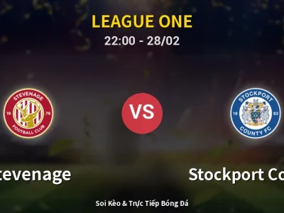 Soi Kèo Stevenage vs Stockport County – 22:00 28/02 | Nhận Định, Dự Đoán Tỷ Số