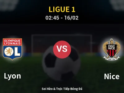 Kết Quả: Lyon 2-0 Nice – Highlight & Bàn Thắng | Ligue 1
