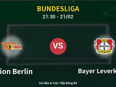 🔴 Trực Tiếp: Union Berlin 1-0 Bayer Leverkusen – Link Xem Bundesliga (Full HD)