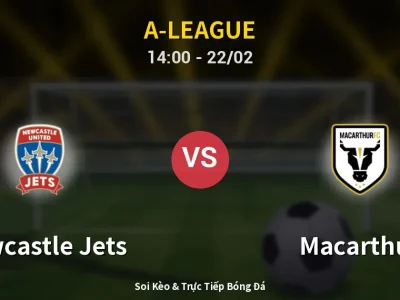 Kết Quả: Newcastle Jets 1-0 Macarthur – Highlight & Bàn Thắng | A-League