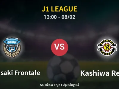 Kết Quả: Kawasaki Frontale 5-3 Kashiwa Reysol – Highlight & Bàn Thắng | J1 League