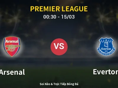 Kết Quả: Arsenal 2-0 Everton – Highlight & Bàn Thắng | Premier League