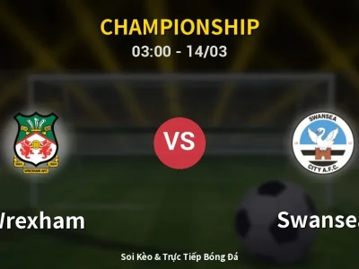 Kết Quả: Wrexham 2-0 Swansea – Highlight & Bàn Thắng | Championship
