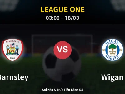 Kết Quả: Barnsley 1-1 Wigan – Highlight & Bàn Thắng | League One