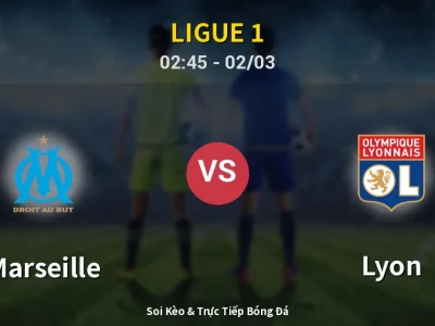 Kết Quả: Marseille 3-2 Lyon – Highlight & Bàn Thắng | Ligue 1