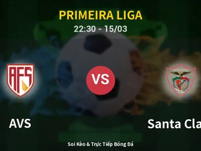Soi Kèo AVS vs Santa Clara – 22:30 15/03 | Nhận Định, Dự Đoán Tỷ Số