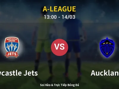 Kết Quả: Newcastle Jets 1-2 Auckland – Highlight & Bàn Thắng | A-League