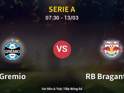 Kết Quả: Gremio 1-1 RB Bragantino – Highlight & Bàn Thắng | Serie A