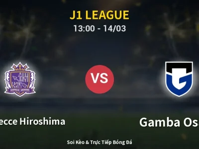 Kết Quả: Sanfrecce Hiroshima 2-0 Gamba Osaka – Highlight & Bàn Thắng | J1 League