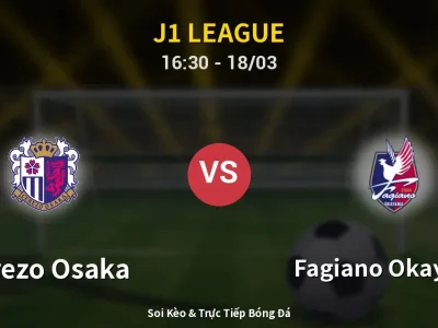 Kết Quả: Cerezo Osaka 1-2 Fagiano Okayama – Highlight & Bàn Thắng | J1 League