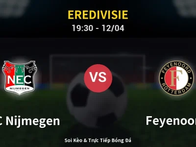 🔴 Trực Tiếp: NEC Nijmegen 0-0 Feyenoord – Link Xem Eredivisie (Full HD)