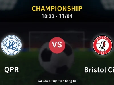 Soi Kèo QPR vs Bristol City – 18:30 11/04 | Nhận Định, Dự Đoán Tỷ Số