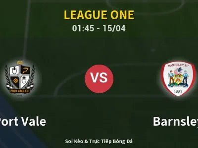 Kết Quả: Port Vale 0-0 Barnsley – Highlight & Bàn Thắng | League One