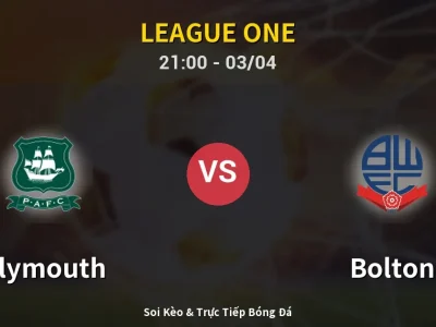 🔴 Trực Tiếp: Plymouth 1-2 Bolton – Link Xem League One (Full HD)