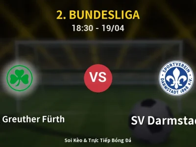 Kết Quả: SpVgg Greuther Fürth 3-2 SV Darmstadt 98 – Highlight & Bàn Thắng | 2. Bundesliga