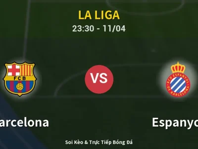 Soi Kèo Barcelona vs Espanyol – 23:30 11/04 | Nhận Định, Dự Đoán Tỷ Số