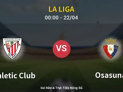 Kết Quả: Athletic Club 1-0 Osasuna – Highlight & Bàn Thắng | La Liga