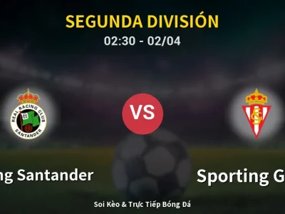 Kết Quả: Racing Santander 3-1 Sporting Gijon – Highlight & Bàn Thắng | Segunda División
