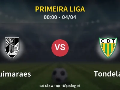 Kết Quả: Guimaraes 5-0 Tondela – Highlight & Bàn Thắng | Primeira Liga