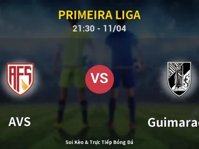 Soi Kèo AVS vs Guimaraes – 21:30 11/04 | Nhận Định, Dự Đoán Tỷ Số