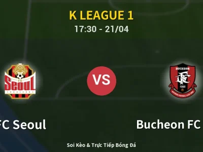 Kết Quả: FC Seoul 3-0 Bucheon FC 1995 – Highlight & Bàn Thắng | K League 1