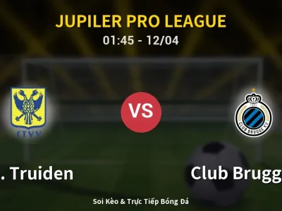 Kết Quả: St. Truiden 1-2 Club Brugge KV – Highlight & Bàn Thắng | Jupiler Pro League
