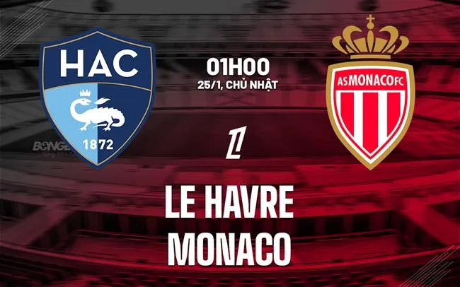 nhan dinh bong da du doan Le Havre vs Monaco vdqg phap ligue 1 hom nay