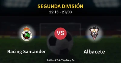Racing Santander vs Albacete 21/03