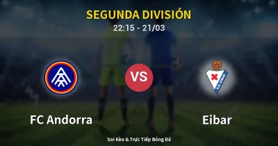 FC Andorra vs Eibar 21/03