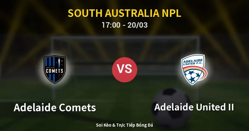 Adelaide Comets vs Adelaide United II 20/03