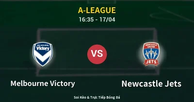Melbourne Victory vs Newcastle Jets 17/04